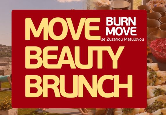 Speciální nabídka pro dlouholeté členy - MOVE BEAUTY BRUNCH - lekce Burn Move Zuzana Matulová 12.9.2026
